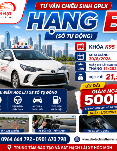 HỌC LÁI Ô TÔ HẠNG B TỰ ĐỘNG THÁNG 8 NĂM 2026